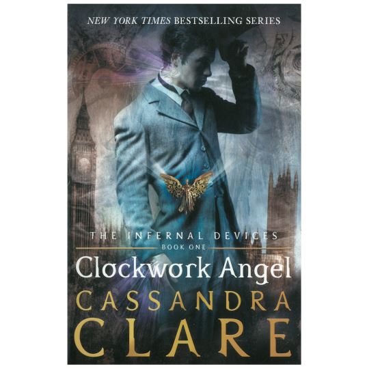 The Infernal  Devıces  Book One  Clockwork Angel / Cassandra Clare 0