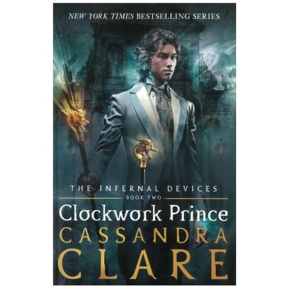 The Infernal Devıces  Book Two Clockwork Orınce / Cassandra .C 0