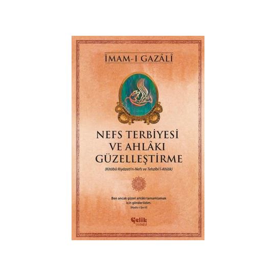 NEFS TERBİYESİ VE AHLAK GÜZELLEŞTİRME