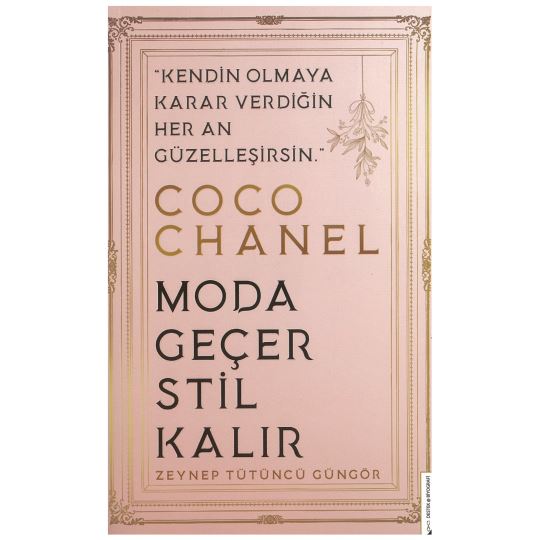 Destek / Moda Geçer Stil Kalır - Coco Chanel