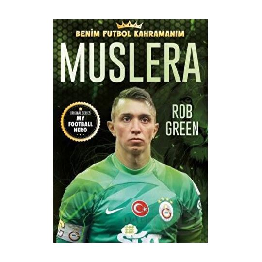 Dokuz / Muslera (benim Futbol Kahramanım)