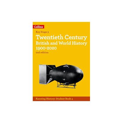 TWENTIETH CENTURY BRITISH AND WORLD  HISTORY 1900-2020