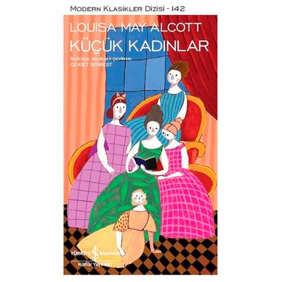 Modern Klasikler 142 Küçük Kadınlar