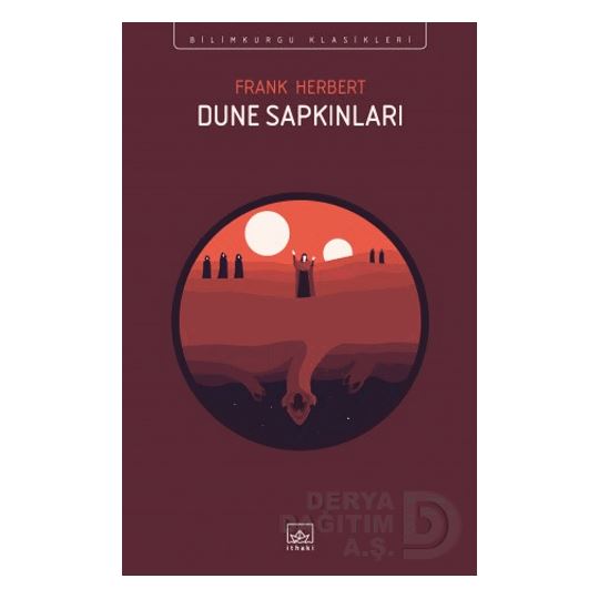 İthaki / Dune Sapkınlıkları - Bilimkurgu Klasikleri