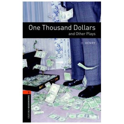 One Thousand Dollars And Other Plays Playscrıpt Bookworms Stage 2 2