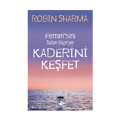 Kaderini Kesfet / Robin Sharma 0