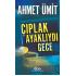 Yky / Çıplak Ayaklıydı Gece / Ahmet Ümit